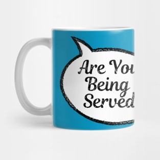 Are You Being Served? Mug